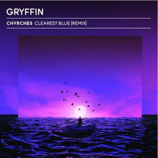 Clearest Blue Gryffin Remix