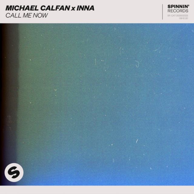 Michael CalfanInnaCall Me NowMPCall Me Now